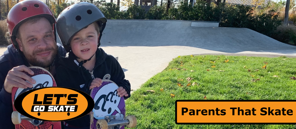Parents That Skate - Let's Go Skate